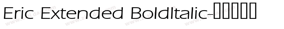 Eric Extended BoldItalic字体转换